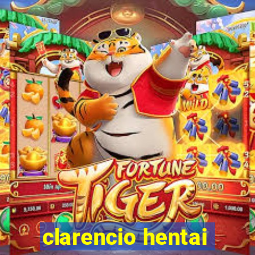 clarencio hentai